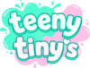 Teeny Tiny's 